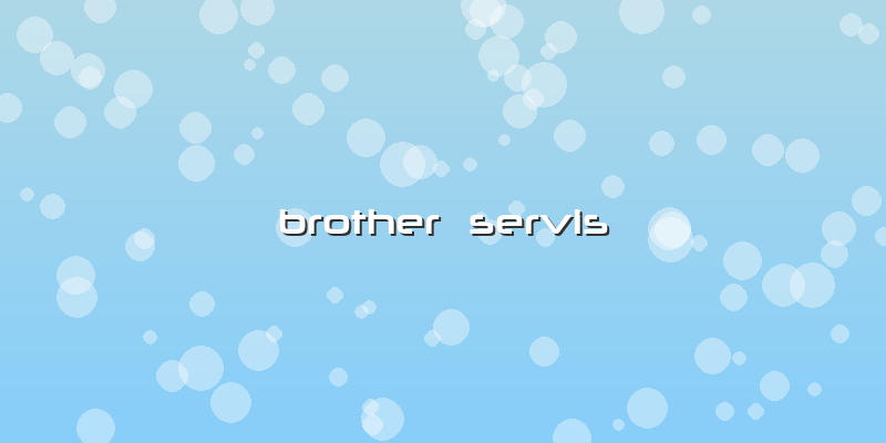 Brother  Servis