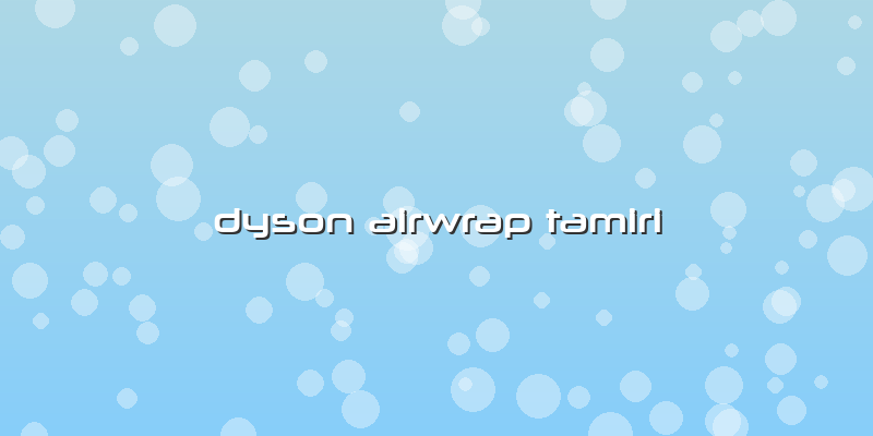 Dyson Airwrap Tamiri