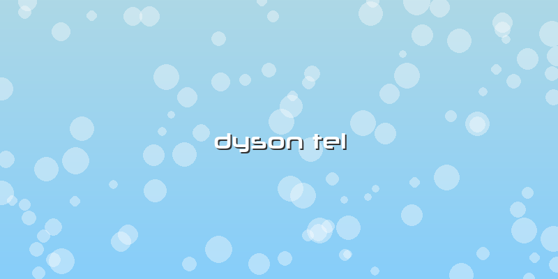 Dyson Tel