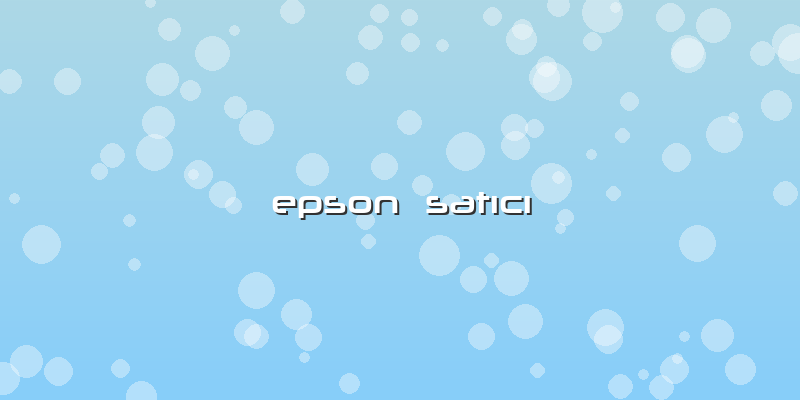 Epson  SatÄ±cÄ±