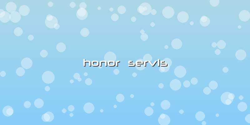 Honor  Servis