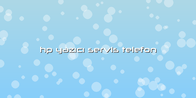 Hp Yazıcı Servis Telefon