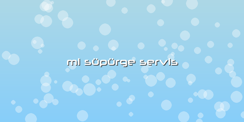 Mi Süpürge Servis