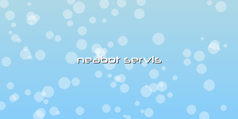 Neabot Servis