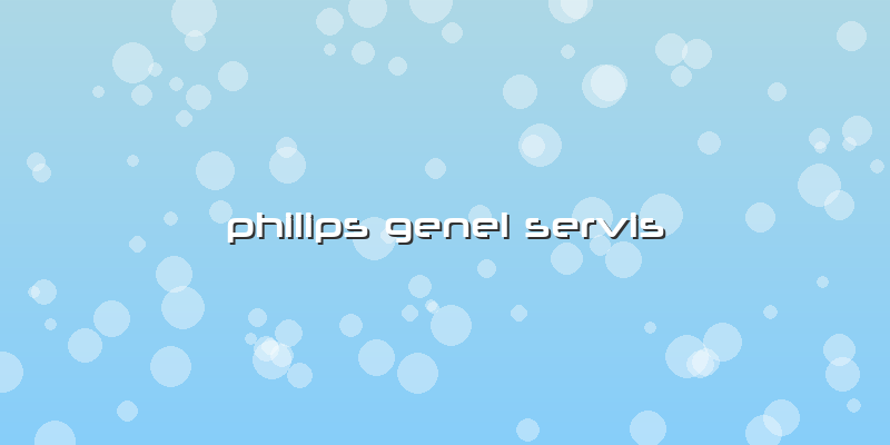Philips Genel Servis