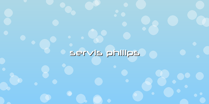 Servis Philips