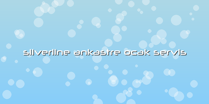 Silverline Ankastre Ocak Servis