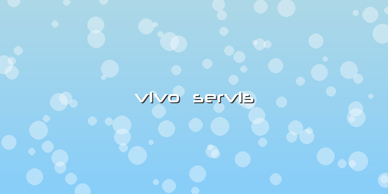 Vivo  Servis