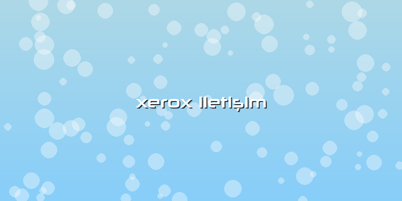 Xerox Iletişim