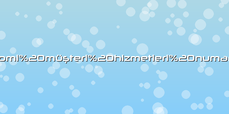 Xiaomi%20müÅŸteri%20hizmetleri%20numarasÄ±